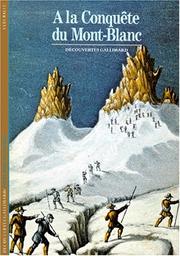 À la conquête du Mont-Blanc by Yves Ballu