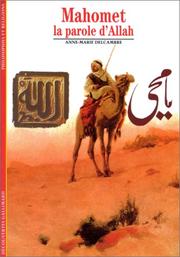 Mahomet, la parole d'Allah by Anne-Marie Delcambre