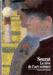 Seurat, le rêve de l'art-science by Françoise Cachin