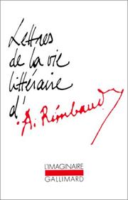 Lettres de la vie littéraire d'Arthur Rimbaud by Arthur Rimbaud