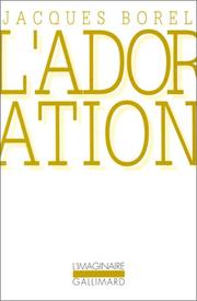 L'adoration by Jacques Borel