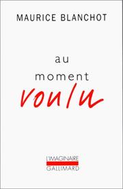 Au moment voulu by Blanchot M
