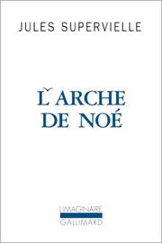 L'arche de Noé by J. Supervielle