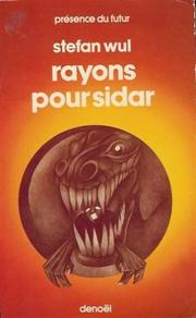 Rayons pour Sidar by Stefan Wul