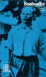 Dietrich Bonhoeffer by Eberhard Bethge