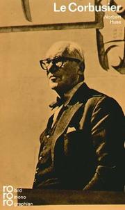 Le Corbusier by Norbert Huse