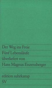 Der Weg ins Freie by Hans Magnus Enzensberger