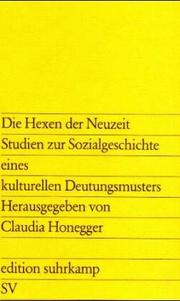 Die Hexen der Neuzeit by Claudia Honegger