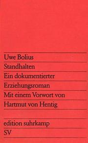Standhalten by Uwe Bolius