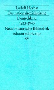Das nationalsozialistische Deutschland 1933-1945 by Ludolf Herbst