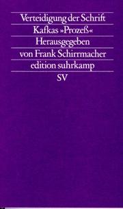 Verteidigung der Schrift Kafkas Prozess by Frank Schirrmacher