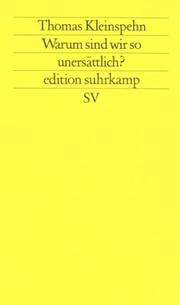 Warum sind wir so unersättlich? by Thomas Kleinspehn