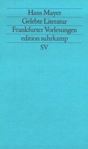 Gelebte Literatur by Hans Mayer