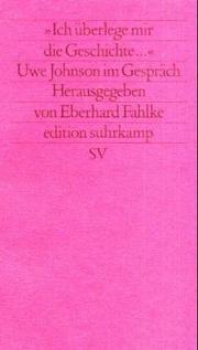 Ich überlege mir die Geschichte by Uwe Johnson