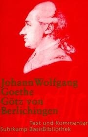 Götz von Berlichingen by Johann Wolfgang von Goethe