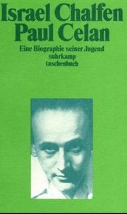 Paul Celan. Eine Biographie seiner Jugend by Israel Chalfen