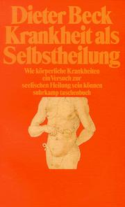 Krankheit als Selbstheilung by Dieter Beck
