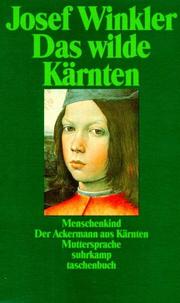Das Wilde Karnten by Josef Winkler