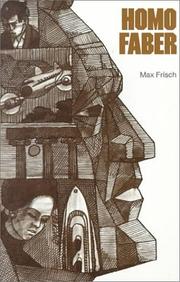 Homo Faber by Max Frisch