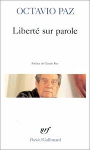 Liberté sur parole by Octavio Paz