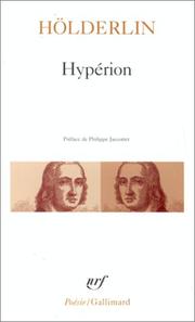 Hypérion ou l'Ermite de Grèce by Friedrich Hölderlin