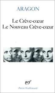 Le Crève-cœur by Louis Aragon
