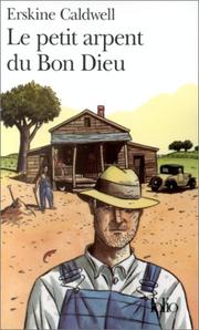 Le petit arpent du Bon Dieu by Erskine Caldwell