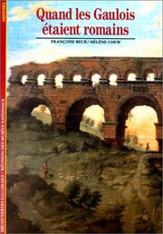 Quand les Gaulois étaient romains by Françoise Beck