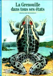 La Grenouille dans tous ses états by Françoise Wasserman