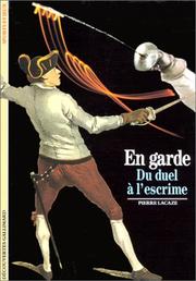 En garde by Pierre Lacaze