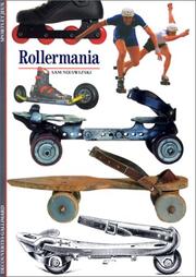 Rollermania by Sam Nieswizski