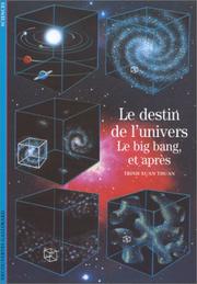Le destin de l'univers by Trinh Xuan Thuan