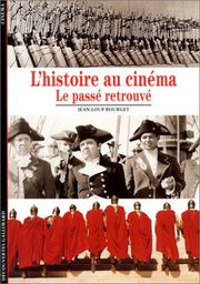 L'histoire au cinéma by Jean-Loup Bourget
