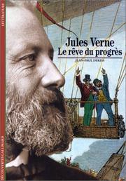 Jules Verne, le rêve du progrès by Jean-Paul Dekiss