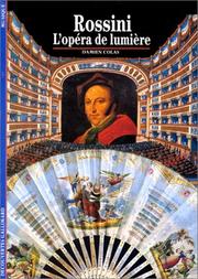 Rossini, l'opéra de lumière by Damien Colas