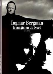 Ingmar Bergman, le magicien du nord by N. T. Binh