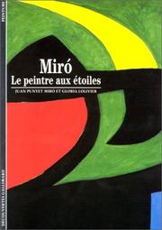 Joan Miró, le peintre aux étoiles by Juan Punyet Miro