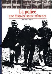 La police by Arlette Lebigre
