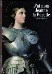 "J'ai nom Jeanne la Pucelle" by Régine Pernoud