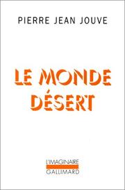 Le monde désert by Pierre Jean Jouve