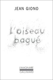 L'oiseau bagué by Jean Giono