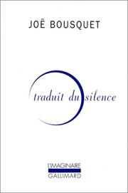 Traduit du silence by Joë Bousquet