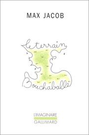 Le terrain Bouchaballe by Max Jacob