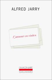 L'amour en visites by Alfred Jarry