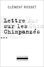 Lettre sur les chimpanzés by Clément Rosset