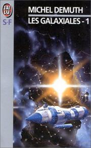 Les Galaxiales 1 by Michel Demuth