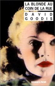La Blonde au coin de la rue by David Goodis