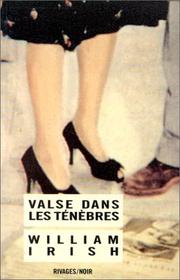 Valse dans les ténèbres by Cornell Woolrich