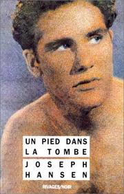 Un Pied dans la tombe by Joseph Hansen
