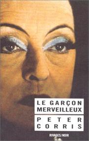Le Garçon merveilleux by Peter Corris
